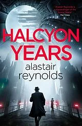 Poche format B Halcyon Years von Alastair Reynolds