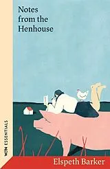 Kartonierter Einband Notes from the Henhouse von Barker Elspeth