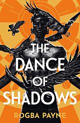 Couverture cartonnée The Dance of Shadows de Rogba Payne