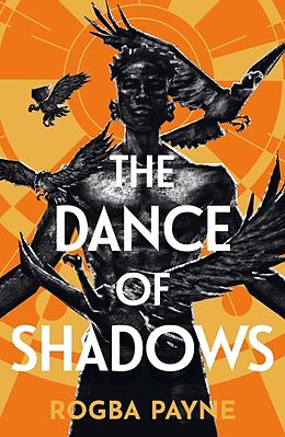 Couverture cartonnée The Dance of Shadows de Rogba Payne