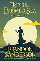 Couverture cartonnée Tress of the Emerald Sea de Brandon Sanderson