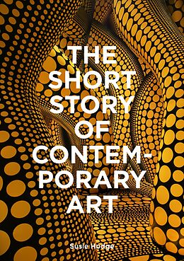 Couverture cartonnée The Short Story of Contemporary Art de Susie Hodge