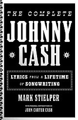 Fester Einband The Complete Johnny Cash von Johnny Carter Cash, Mark Stielper