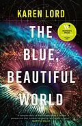 E-Book (epub) The Blue, Beautiful World von Karen Lord
