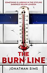 Kartonierter Einband The Burn Line von Jonathan Sims