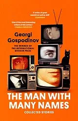 Kartonierter Einband The Man with Many Names von Georgi Gospodinov