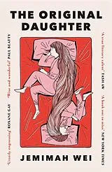 Kartonierter Einband The Original Daughter von Jemimah Wei