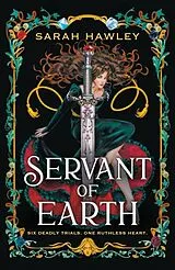 Kartonierter Einband Servant of Earth von Sarah Hawley