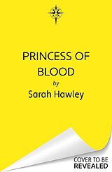 Couverture cartonnée Princess of Blood de Sarah Hawley