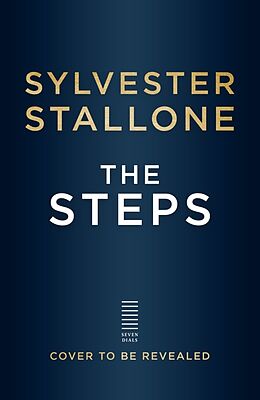 Kartonierter Einband The Steps von Sylvester Stallone