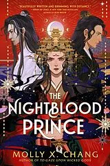 Kartonierter Einband The Nightblood Prince von Molly X. Chang