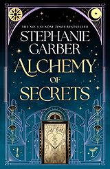 Kartonierter Einband Alchemy of Secrets von Stephanie Garber