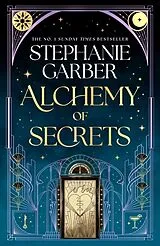 Kartonierter Einband Alchemy of Secrets von Stephanie Garber