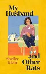 Kartonierter Einband My Husband and Other Rats von Klein Shelley