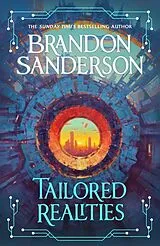 Kartonierter Einband Tailored Realities von Brandon Sanderson