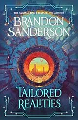 Kartonierter Einband Tailored Realities von Brandon Sanderson