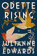 Kartonierter Einband Odette Rising von Julianne Edwards