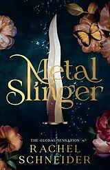 Fester Einband Metal Slinger von Schneider Rachel