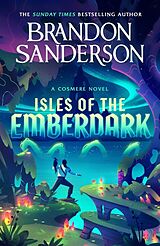 Kartonierter Einband Isles of the Emberdark von Brandon Sanderson