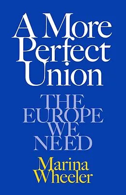 E-Book (epub) A More Perfect Union von Marina Wheeler