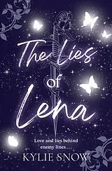 Kartonierter Einband The Lies of Lena von Kylie Snow