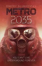 Kartonierter Einband Metro 2035 von Dmitry Glukhovsky