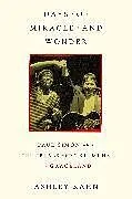 Kartonierter Einband Days of Miracle and Wonder von Kahn Ashley