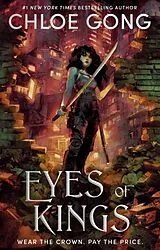 Kartonierter Einband (Kt) Eyes of Kings von Chloe Gong