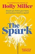 E-Book (epub) The Spark von Holly Miller