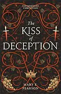 E-Book (epub) The Kiss of Deception von Mary E. Pearson