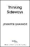 Couverture cartonnée Thinking Sideways de Jennifer Shahade