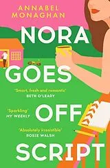Kartonierter Einband Nora Goes Off Script von Annabel Monaghan
