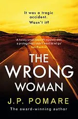 Kartonierter Einband The Wrong Woman von J P Pomare