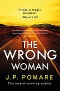 E-Book (epub) The Wrong Woman von J P Pomare