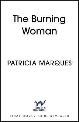 Couverture cartonnée The Burning Woman de Patricia Marques