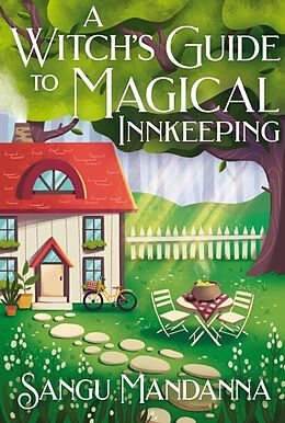 Livre Relié A Witch's Guide to Magical Innkeeping de Mandanna Sangu