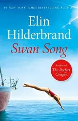 Kartonierter Einband Swan Song von Hilderbrand Elin