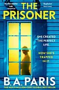 E-Book (epub) The Prisoner von B. A. Paris