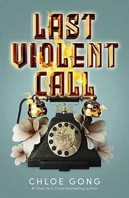 E-Book (epub) Last Violent Call von Chloe Gong