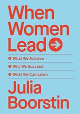 Kartonierter Einband When Women Lead von Julia Boorstin