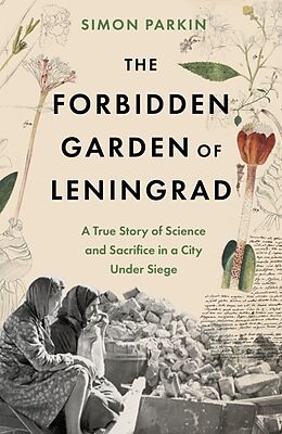 Couverture cartonnée The Forbidden Garden of Leningrad de Simon Parkin