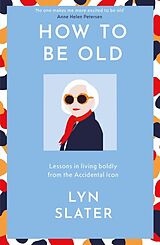 Livre Relié How to Be Old de Lyn Slater