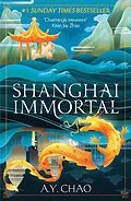 E-Book (epub) Shanghai Immortal von A. Y. Chao