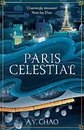 E-Book (epub) Paris Celestial von A. Y. Chao