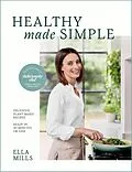 E-Book (epub) Deliciously Ella Healthy Made Simple von Ella Mills (Woodward)