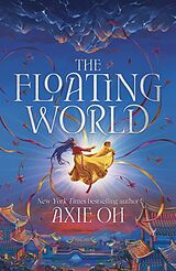 Couverture cartonnée The Floating World de Axie Oh