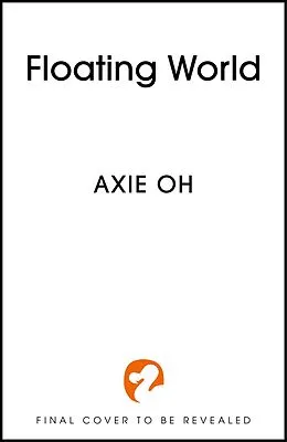 E-Book (epub) The Floating World von Axie Oh