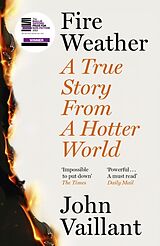 Couverture cartonnée Fire Weather de John Vaillant