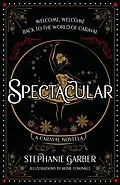 E-Book (epub) Spectacular von Stephanie Garber