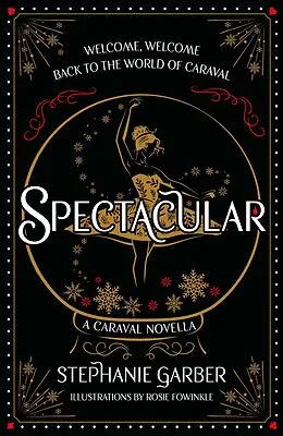 E-Book (epub) Spectacular von Stephanie Garber
